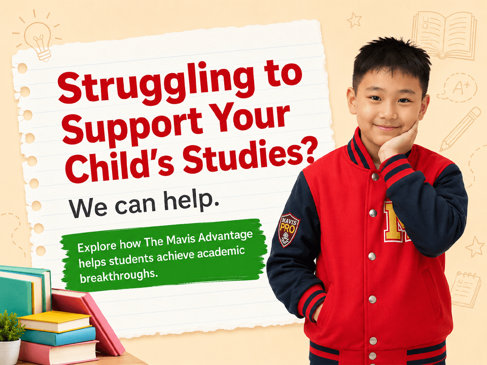 Promotional banner: "Struggling to Support Your Child's Studies? We can help." — a student in a Mavis PRO varsity jacket, with a call to explore how the Mavis Advantage helps students achieve academic breakthroughs.